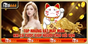 Top những vật may mắn khi cá cược giúp người chơi đổi vận